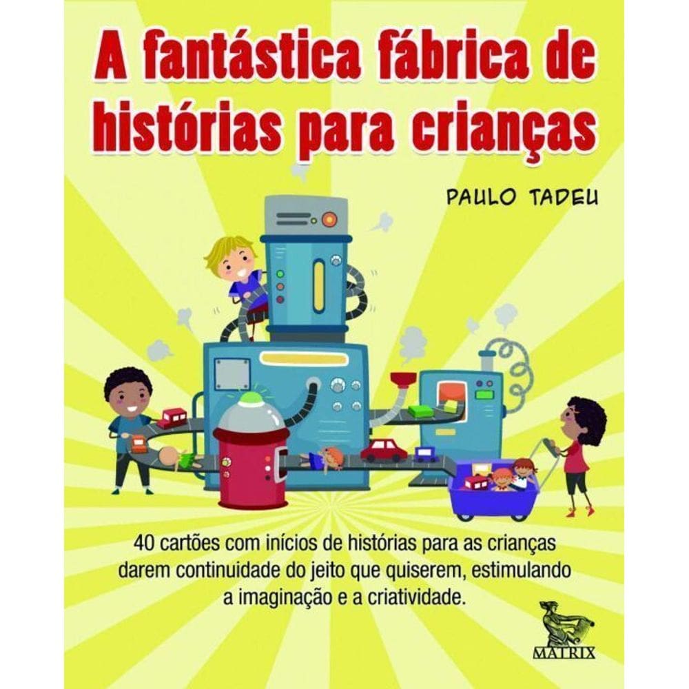 Fantastica Fabrica De Historias Para Criancas - 1