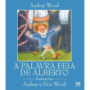 a Palavra Feia De Alberto