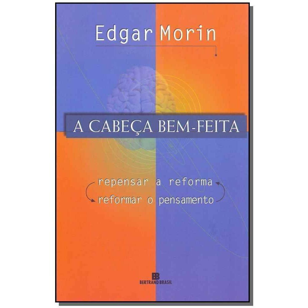 A Cabeça Bem-Feita - 24Ed/18
