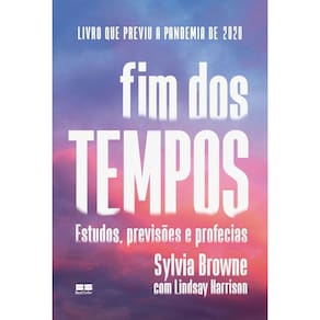 Fim Dos Tempos - Estudos, previsões e profecias