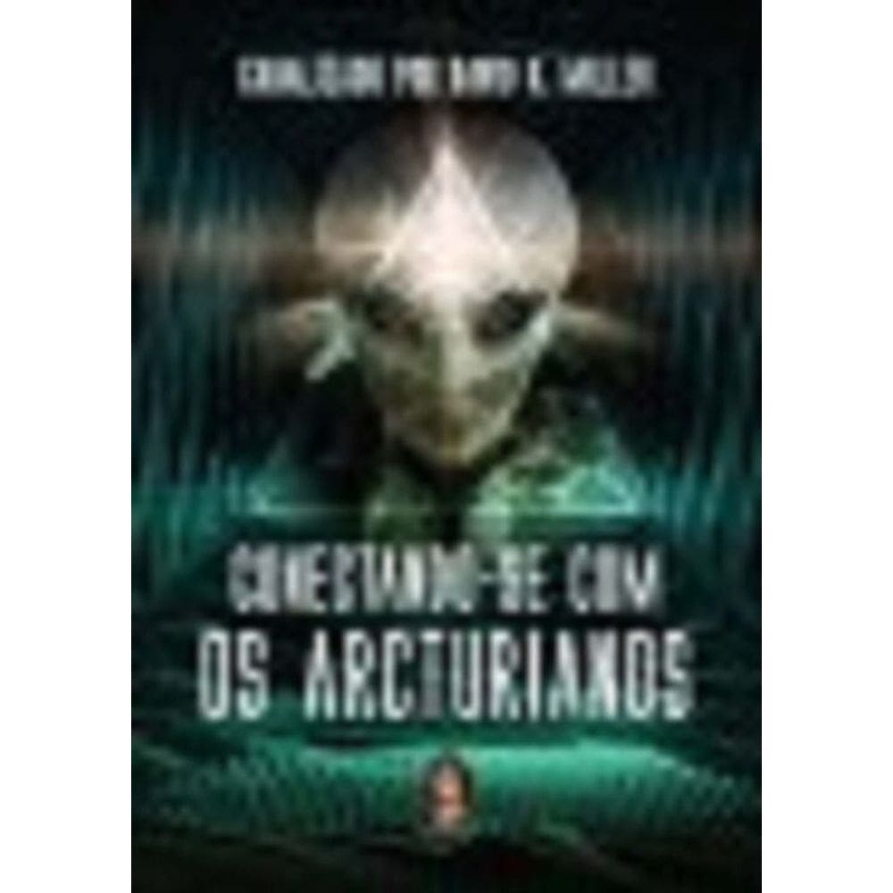 Conectando-se Com os Aracturianos