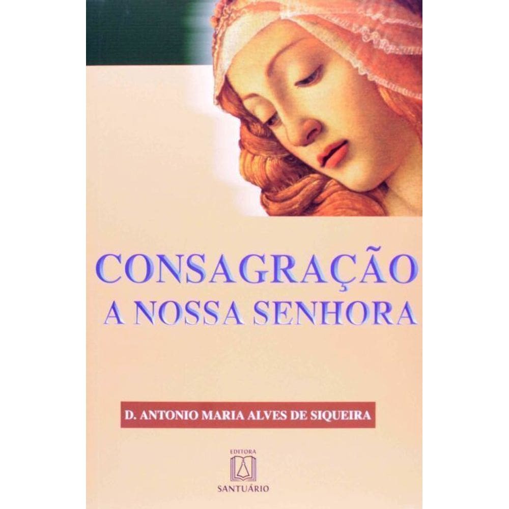 Consagração a Nossa Senhora