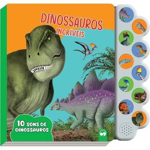 Dinossauros Incríveis - 10 Sons