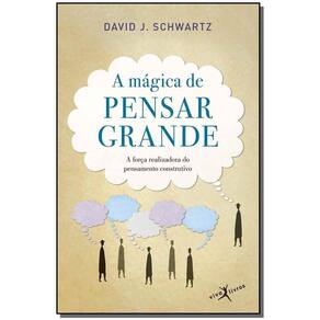 a Mágica De Pensar Grande (Edição De Bolso)