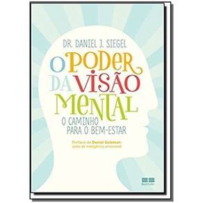 o Poder Da Visao Mental: o Caminho Para o Bem-estar