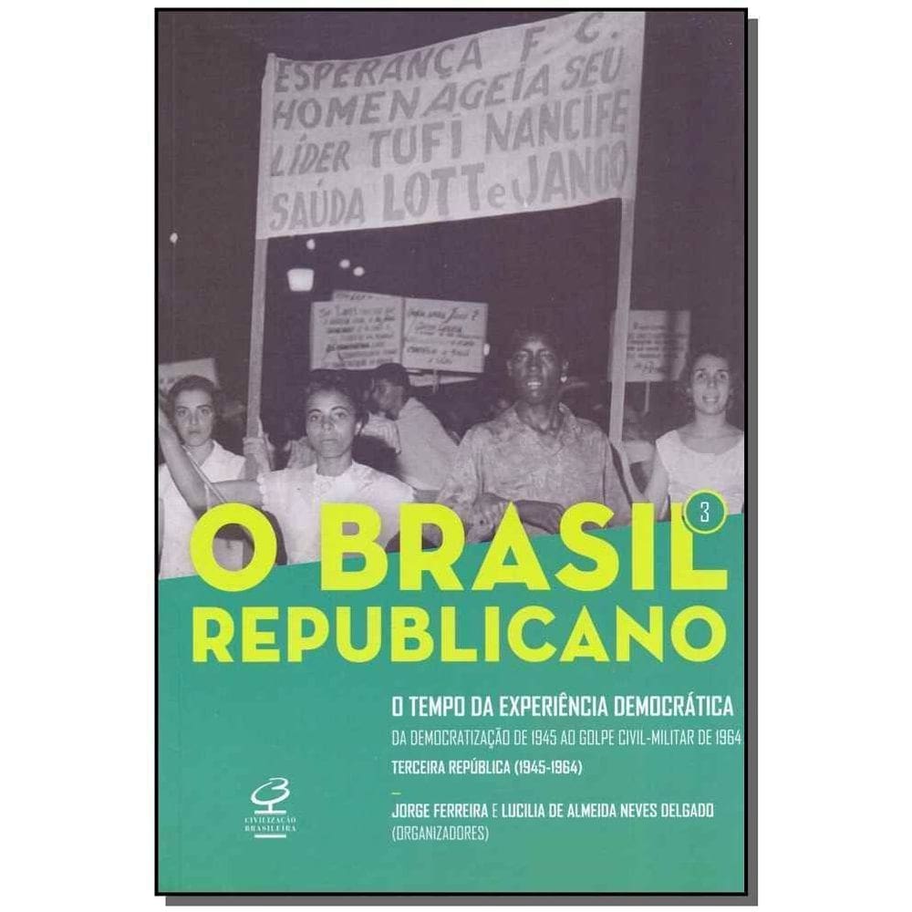 Brasil Republicano, O - Vol. 3 - 08Ed/19