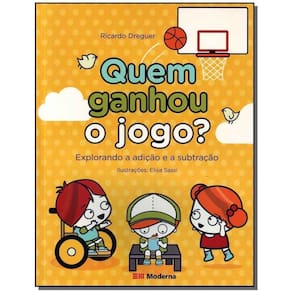 Quem Ganhou o Jogo? - Explorando a Adição e a Subtração