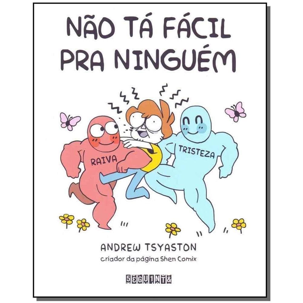 Não tá fácil pra ninguém