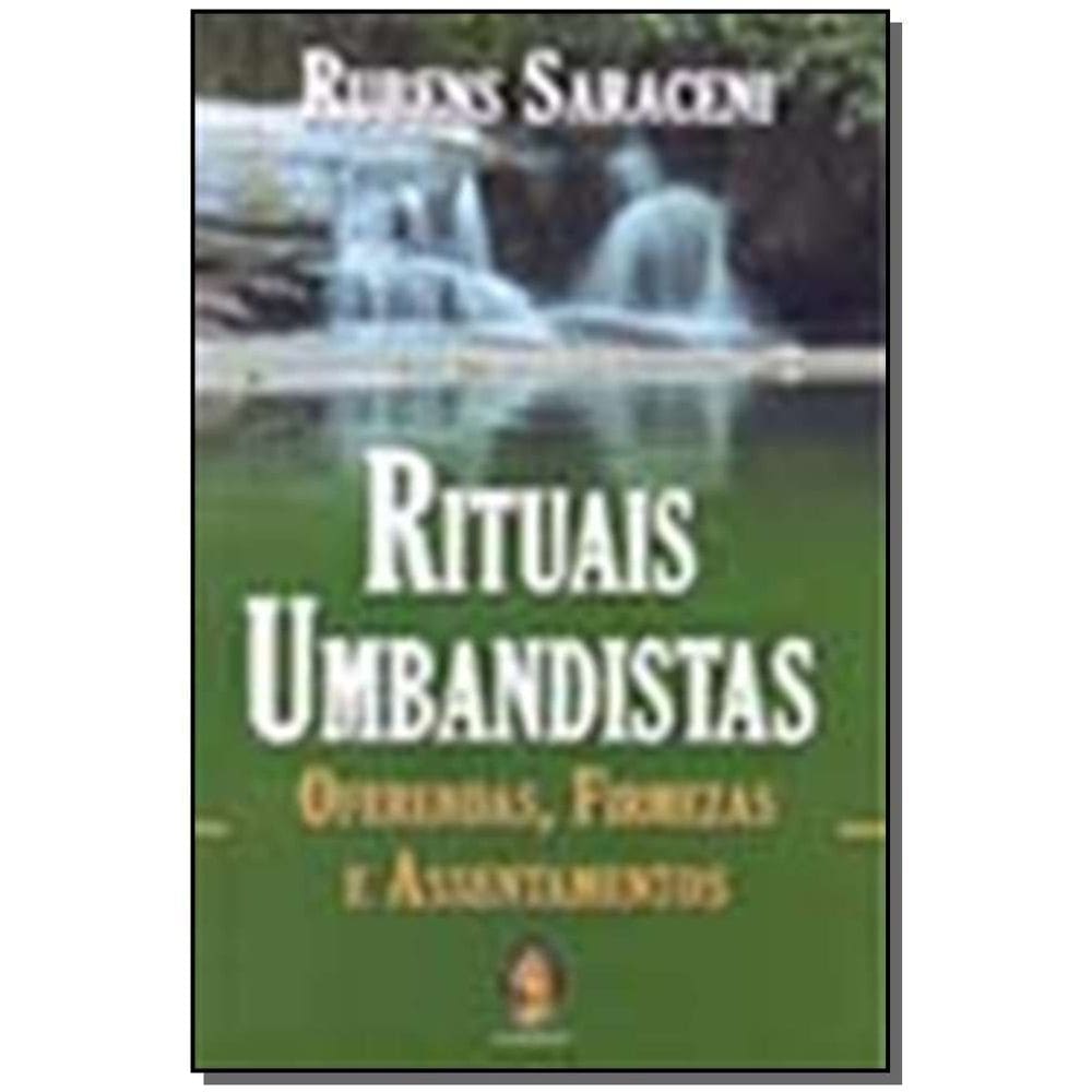 Rituais Umbandistas - Oferendas, Firmezas e Assentamentos