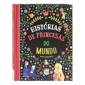 Histórias Encantadas: Histórias De Princesas Do Mundo