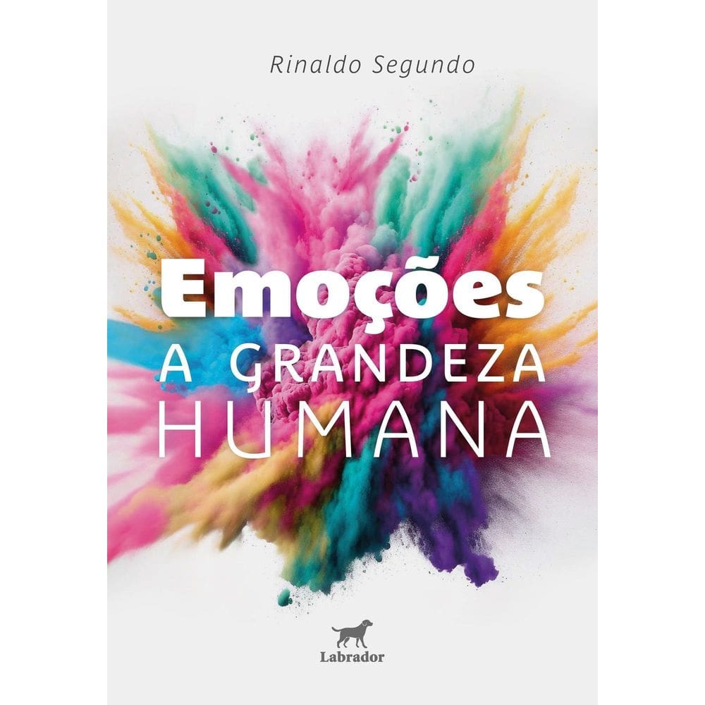 Emoções - A Grandeza Humana