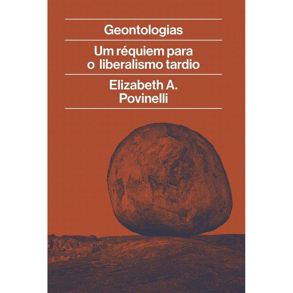 Geontologias - Um Réquiem Para o Liberalismo Tardio