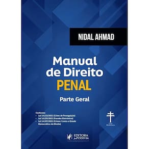 Manual de Direito Penal - Parte Geral - 01Ed/2022 (Nidal Ahmad)
