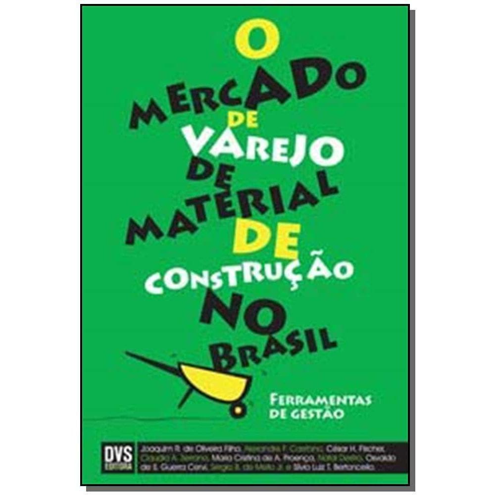 Mercado de Varejo de Material de Construção no Brasil, O