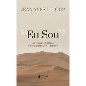 Eu Sou - Autoconhecimento e Descoberta do Si-Mesmo