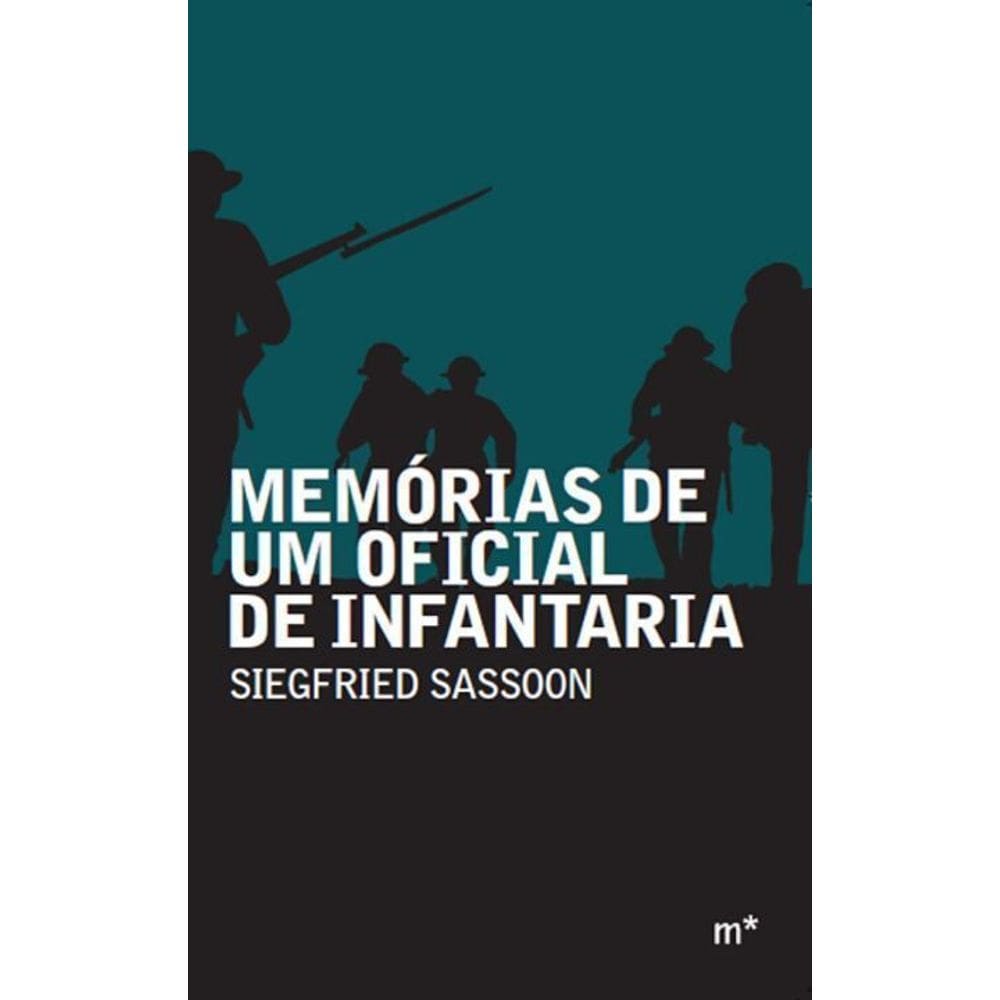 Memórias De Um Oficial De Infantaria
