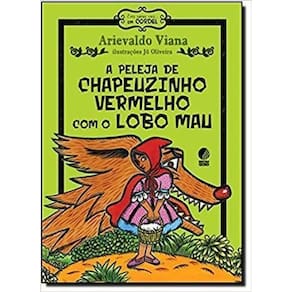 a Peleja De Chapeuzinho Vermelho Com o Lobo Mau