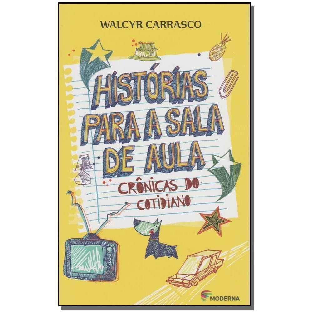 Histórias Para a Sala De Aula - 02Ed