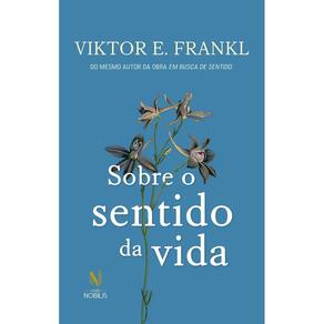 Sobre o Sentido Da Vida