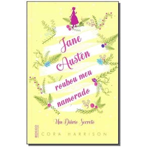 Jane Austen Roubou Meu Namorado