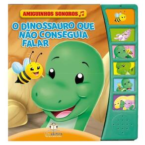 Amiguinhos Sonoros: O Dinossauro Que Não Conseguia Falar