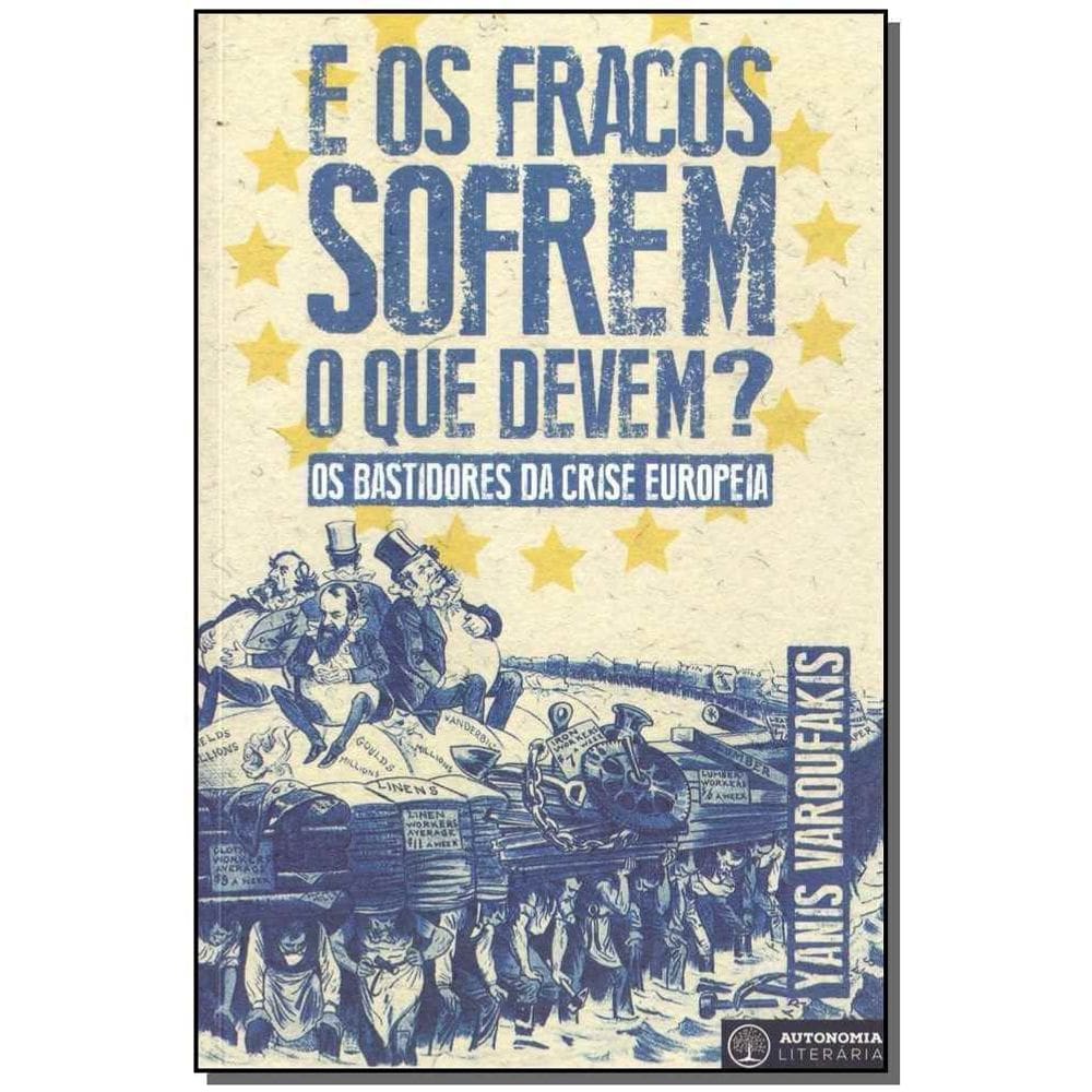 E os Fracos Sofrem o Que Devem?
