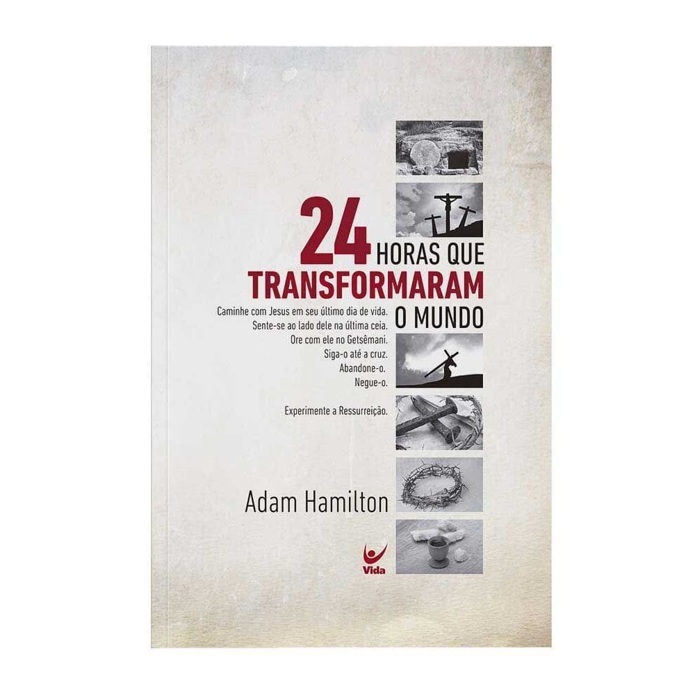 24 Horas Que Transformaram o Mundo