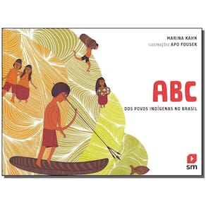 ABC dos Povos Indígenas no Brasil - 02Ed/14