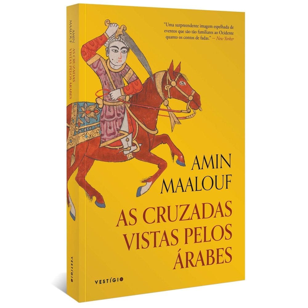 As Cruzadas Vistas Pelos Árabes