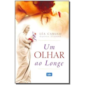 Um Olhar Ao Longe