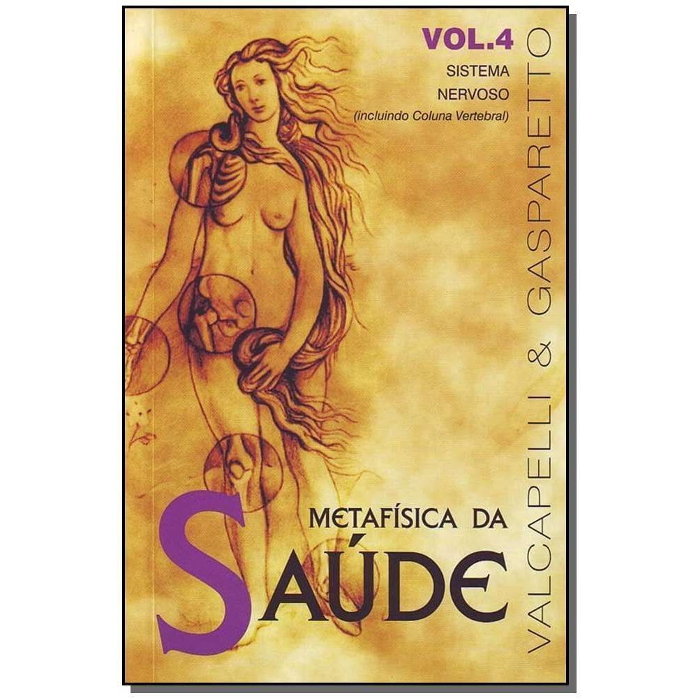 Metafísica da Saúde-vol.4