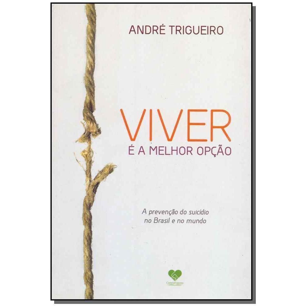 Viver é a Melhor Opção