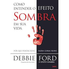 Como Entender o Efeito Sombra Em Sua Vida - Por Que Pessoas Boas Fazem Coisas Ruins