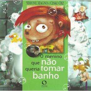 O Menino Que Não Queria Tomar Banho