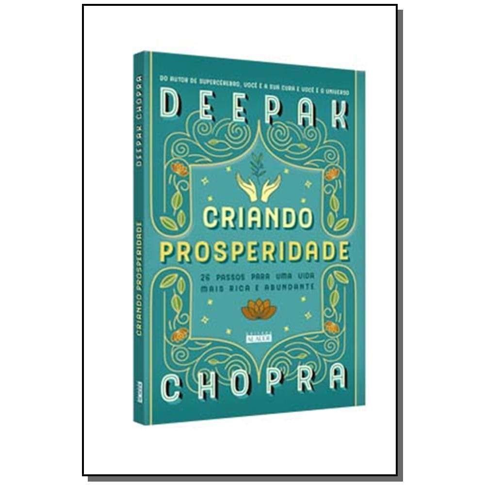 Criando Prosperidade - 26 Passos Para Uma Vida Mais Rica e Abundante