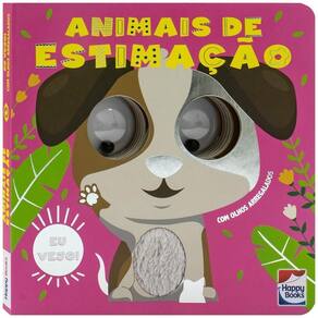 Eu Vejo! Com Olhos Arregalados - Animais de Estimação