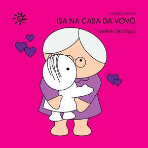Isa Na Casa Da Vovó