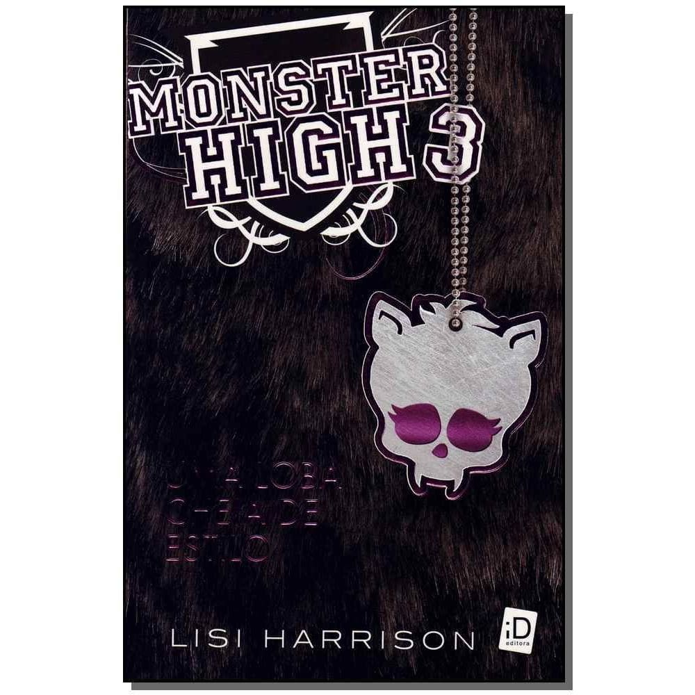 Monster High - Vol.03 - uma Loba Cheia de Estilo