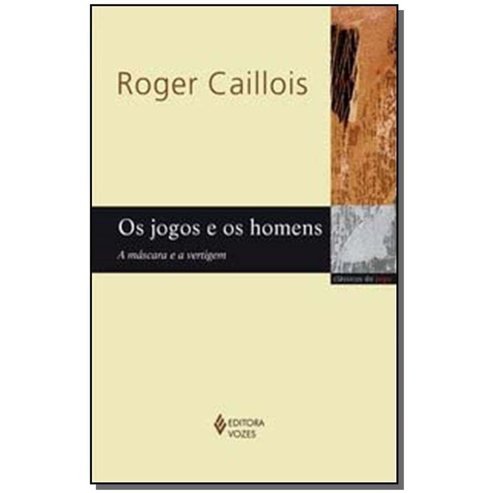 Jogos e Os Homens, Os