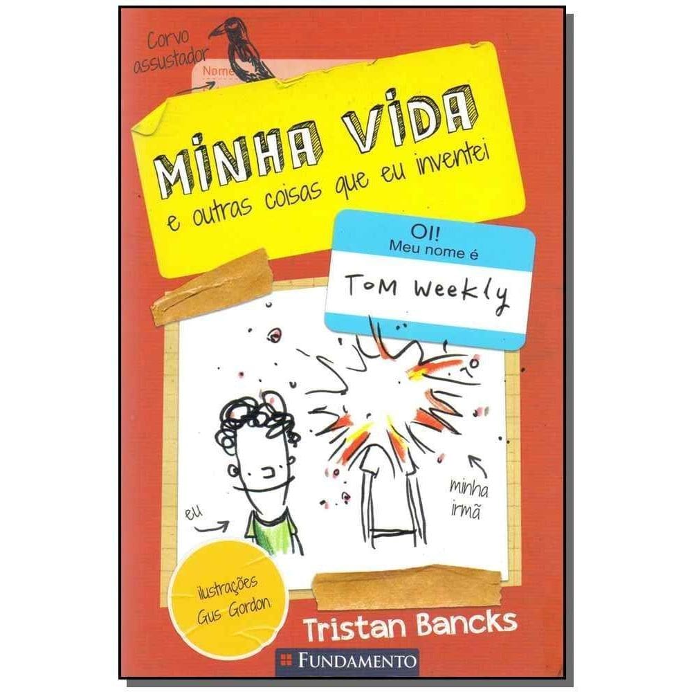 Minha Vida e Outras Coisas Que Eu Inventei