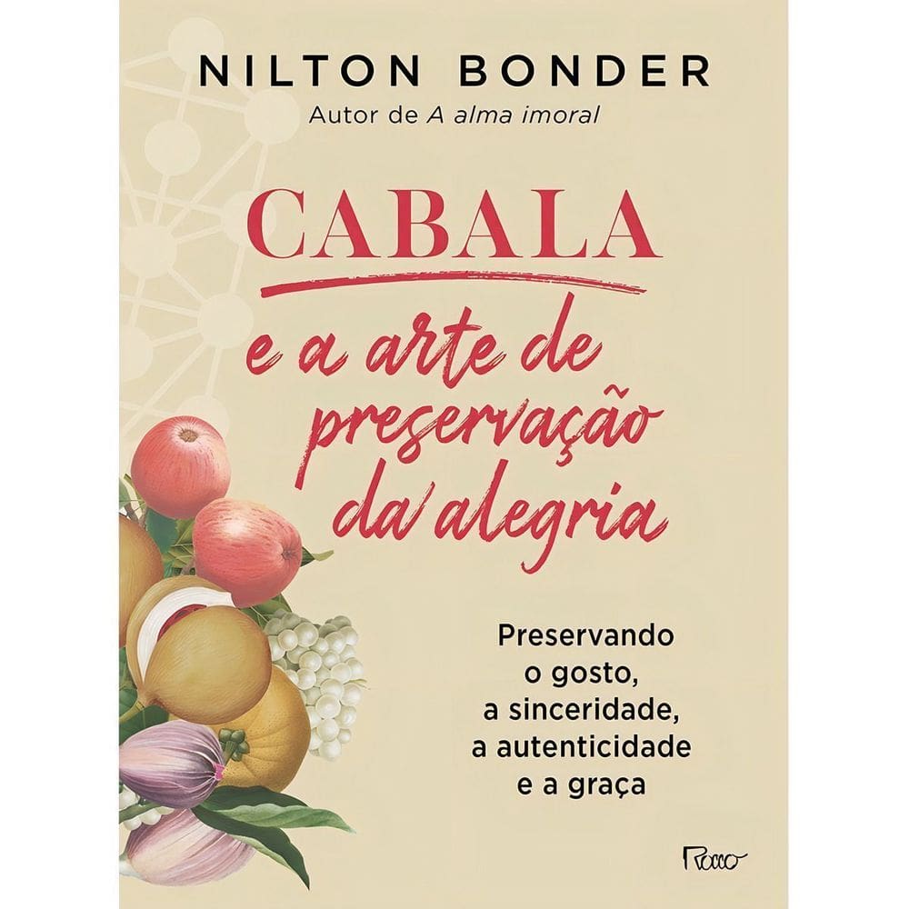 Cabala e a Arte de Preservação da Alegria