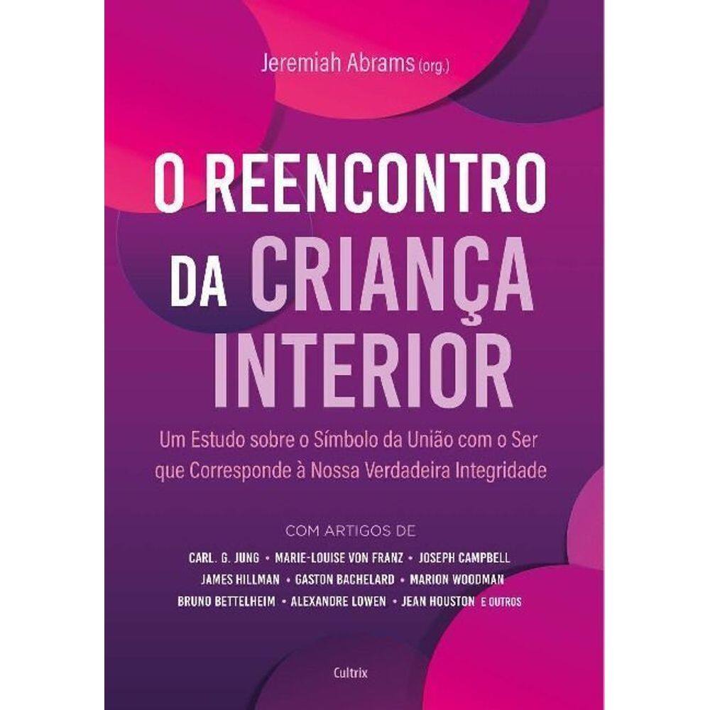 O Reencontro da Criança Interior
