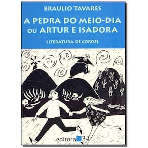 A Pedra do Meio-Dia Ou Artur e Isadora - 03Ed/09