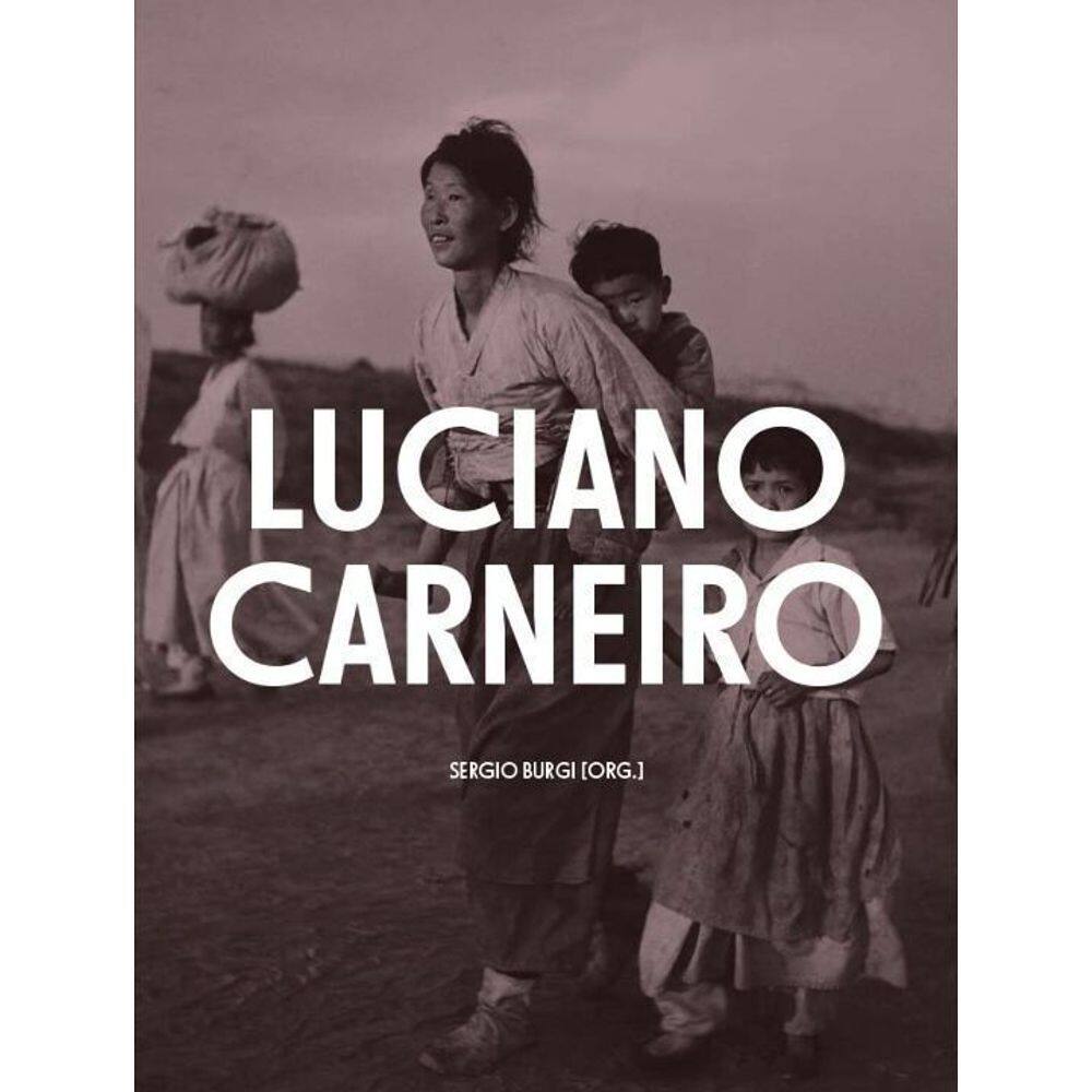 Luciano Carneiro - Fotojornalismo e Reportagem - ( 1942-1952 )