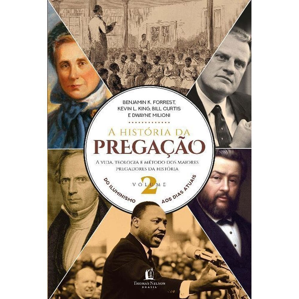 A história da pregação (vol. 02)