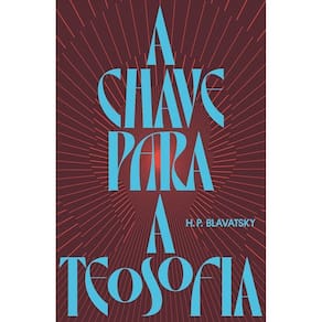 A Chave Para a Teosofia