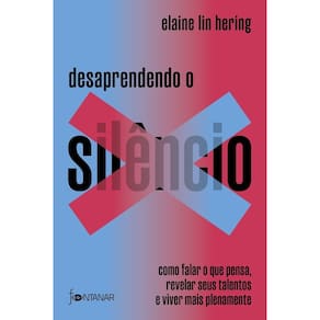 Desaprendendo o Silêncio