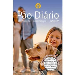 Pão Diário - Vol. 27 - Letra Gigante - Família - Uma Meditação Para Cada Dia do Ano