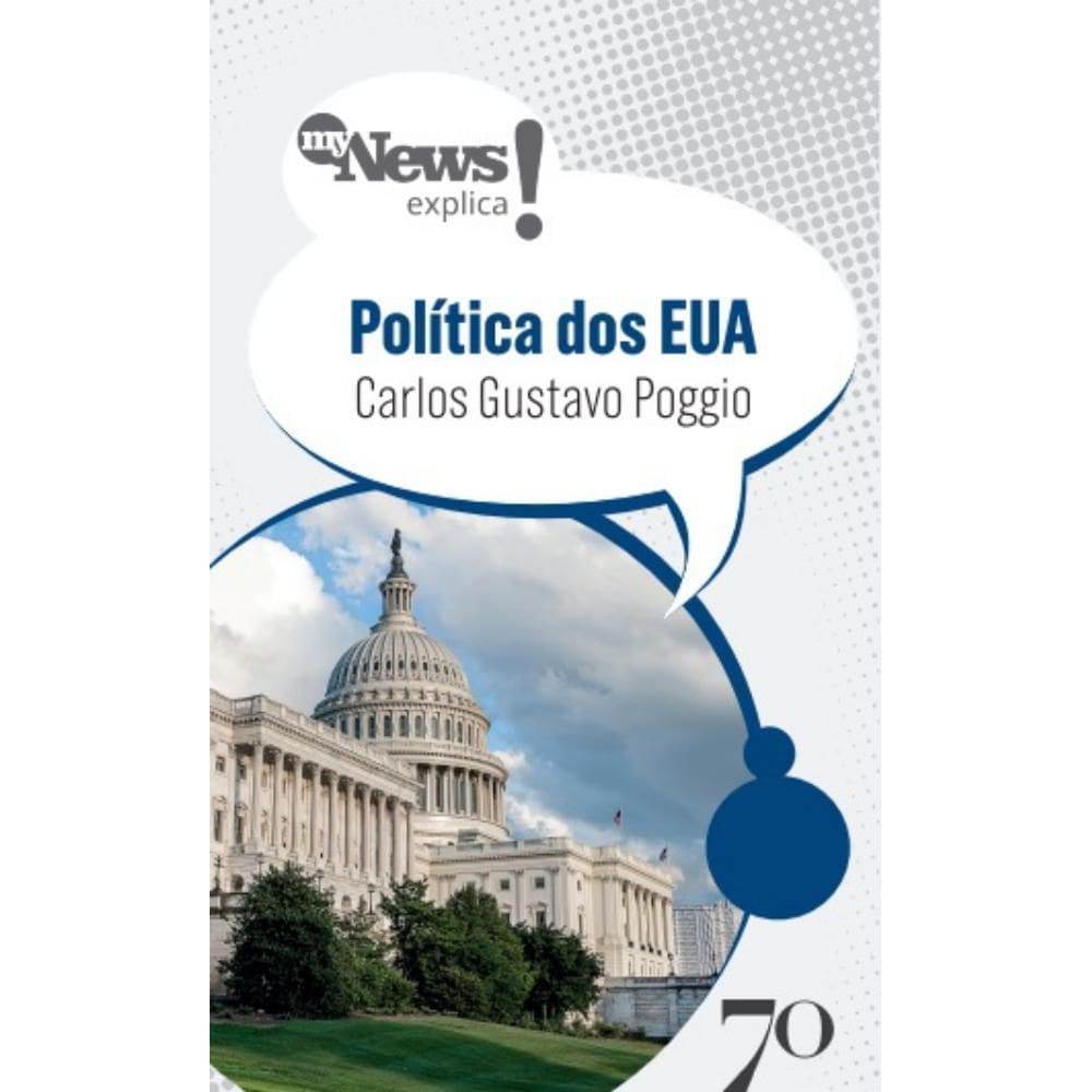 Mynews Explica - Política Dos EUA