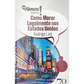 Mynews Explica - Como Morar Legalmente Nos Estados Unidos